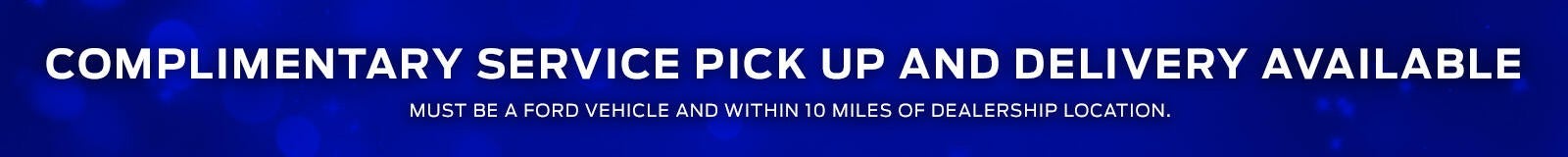 Complimentary Service Pickup Banner